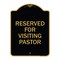 Signmission Designer Series Reserved for Visiting Pastor, Black & Gold Aluminum Sign, 18" x 24", BG-1824-23167 A-DES-BG-1824-23167 - alternate 1